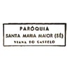 Parroquia de Santa María Maior de Viana do Castelo
